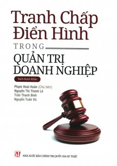 Tranh Chấp Điển Hình Trong Quản Trị Doanh Nghiệp