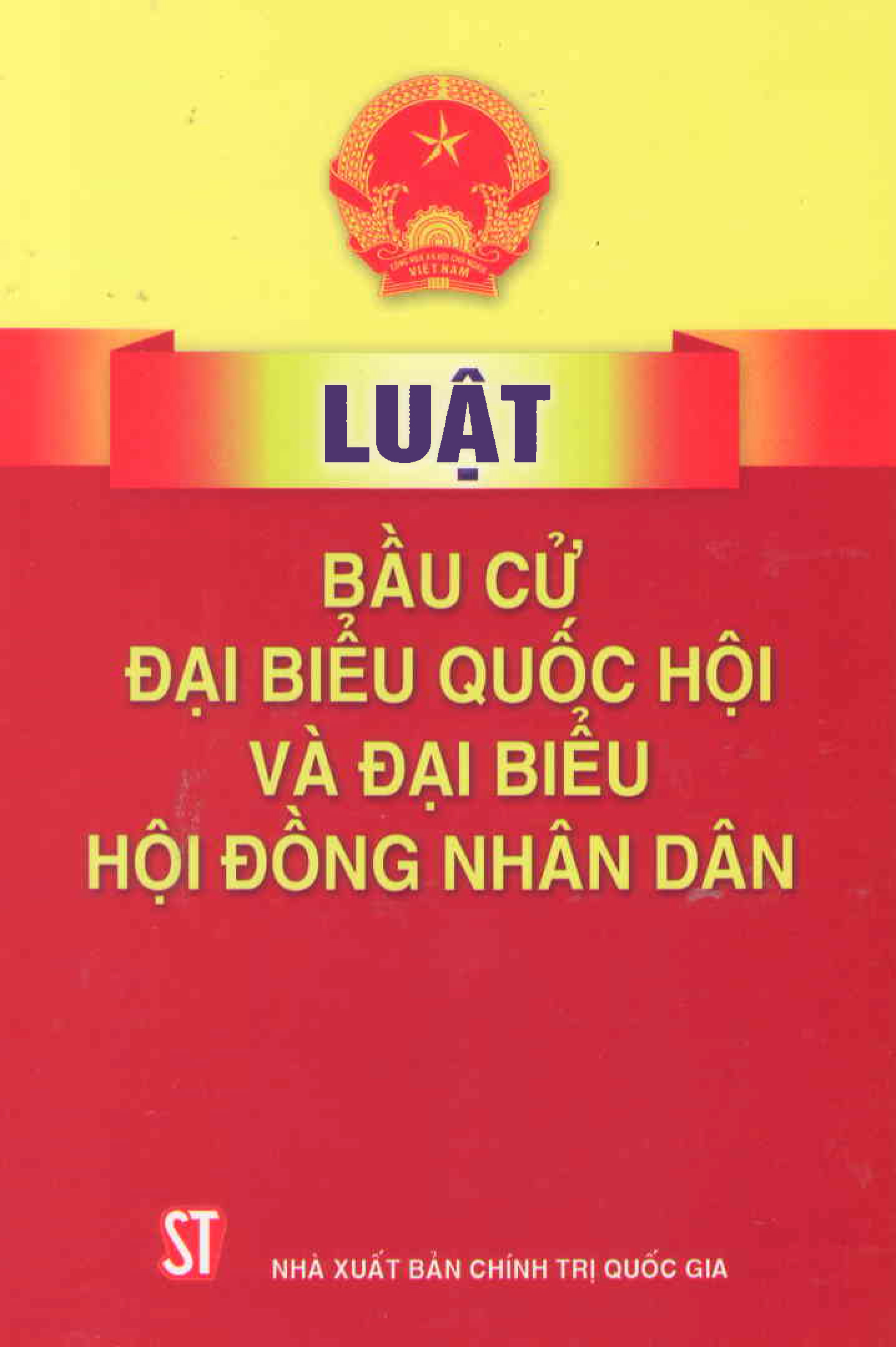 Luật bầu cử đại biểu quốc hội và đại biểu hội đồng nhân dân