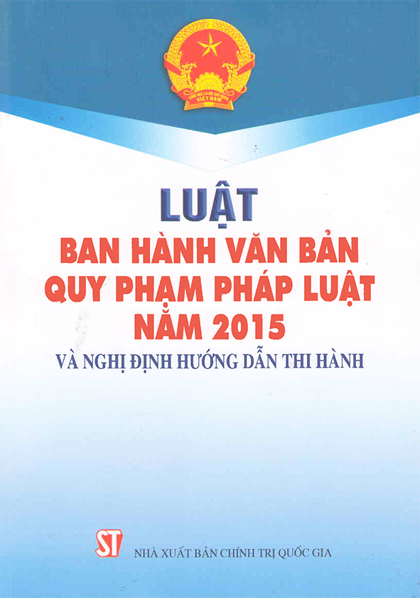  Luật ban hành văn bản quy phạm pháp luật và văn bản hướng dẫn thi hành