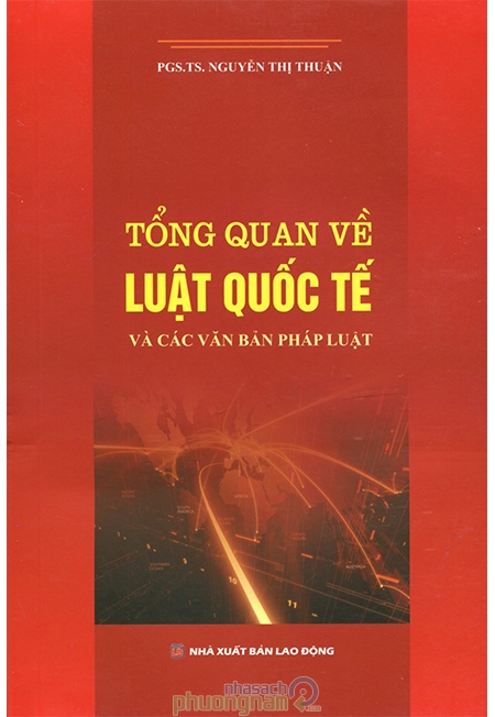  Tổng quan về luật quốc tế và các văn bản pháp luật