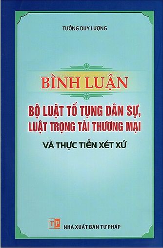 Bình luận - Bộ luận tố tụng dân sự, luật trọng tài thương mại và thực tiễn xét sử