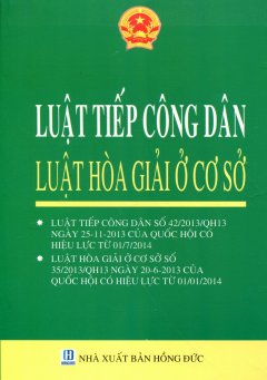 Luật Tiếp Công Dân - Luật Hòa Giải Ở Cơ Sở