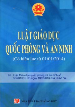 Luật Giáo Dục Quốc Phòng Và An Ninh (Có Hiệu Lực Từ 01/01/2014)