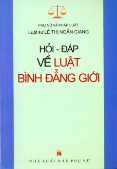 Hỏi - Đáp Về Luật Bình Đẳng Giới