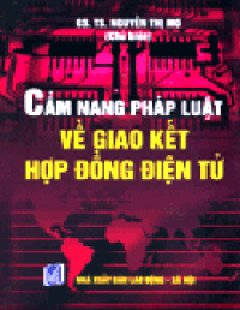 Cẩm Nang Pháp Luật Về Giao Kết Hợp Đồng Điện Tử