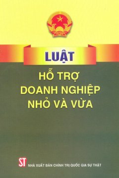 Luật Hỗ Trợ Doanh Nghiệp Nhỏ Và Vừa