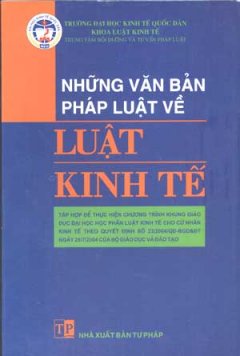 Những Văn Bản Pháp Luật Về Luật Kinh Tế