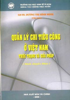 Quản Lý Chi Tiêu Công Ở Việt Nam Thực Trạng và Giải Pháp