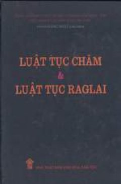 Luật tục Chăm và Luật tục Raglai