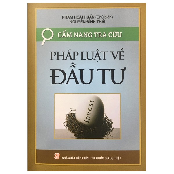 CẨM NANG TRA CỨU PHÁP LUẬT VỀ ĐẦU TƯ