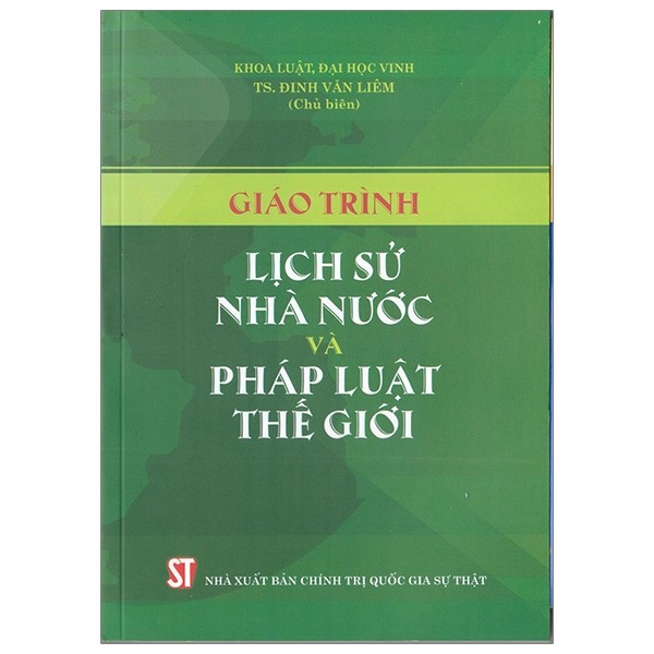 GIÁO TRÌNH LỊCH SỬ NHÀ NƯỚC VÀ PHÁP LUẬT THẾ GIỚI