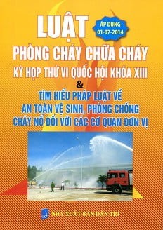 LUẬT PHÒNG CHÁY CHỮA CHÁY (ÁP DỤNG TỪ NGÀY 1/07/2014)