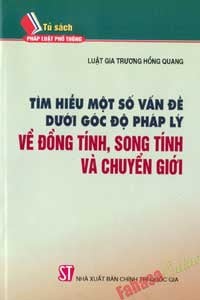 TÌM HIỂU MỘT SỐ VẤN ĐỀ DƯỚI GÓC ĐỘ PHÁP LÝ VỀ ĐỒNG TÍNH, SONG TÍNH VÀ CHUYỂN GIỚI