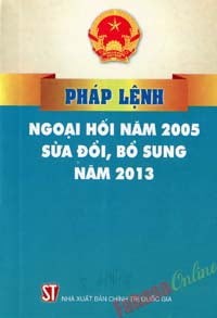 PHÁP LỆNH NGOẠI HỐI NĂM 2005 SỬA ĐỔI, BỔ SUNG NĂM 2013