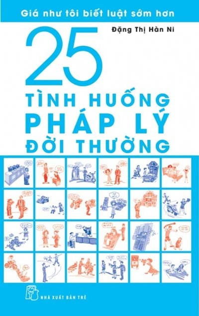 25 TÌNH HUỐNG PHÁP LÝ ĐỜI THƯỜNG