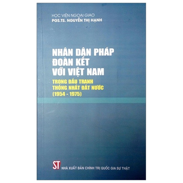  NHÂN DÂN PHÁP ĐOÀN KẾT VỚI VIỆT NAM TRONG ĐẤU TRANH THỐNG NHẤT ĐẤT NƯỚC (1954 - 1975)