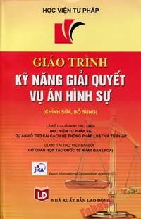 GIÁO TRÌNH KỸ NĂNG GIẢI QUYẾT VỤ ÁN HÌNH SỰ