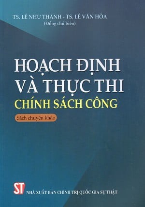 HOẠCH ĐỊNH VÀ THỰC THI CHÍNH SÁCH CÔNG