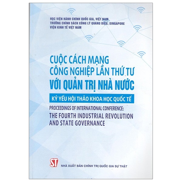 CUỘC CÁCH MẠNG CÔNG NGHIỆP LẦN THỨ TƯ VỚI QUẢN TRỊ NHÀ NƯỚC