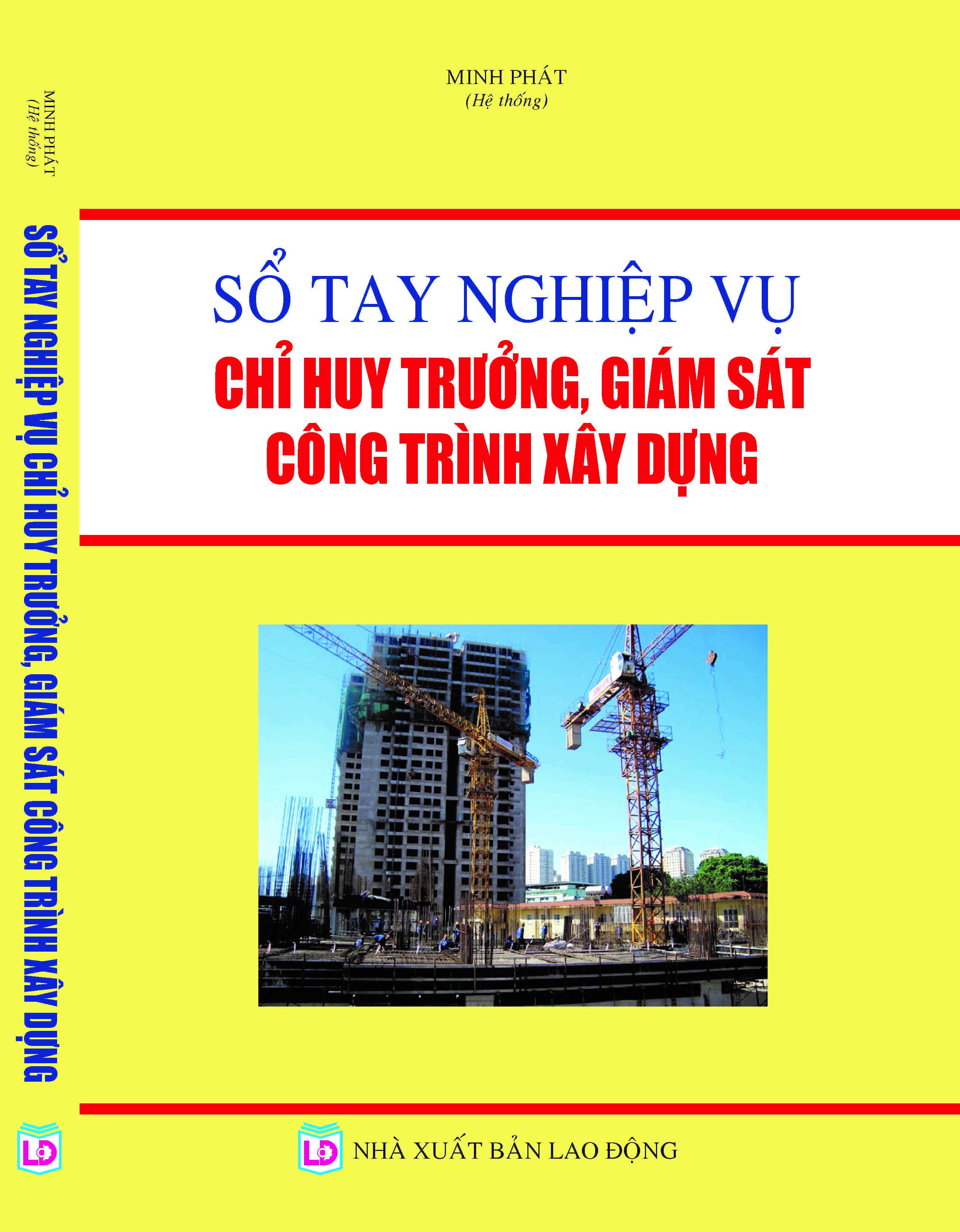 Sổ Tay Nghiệp Vụ Chỉ Huy Trưởng, Giám Sát Công Trình Xây Dựng