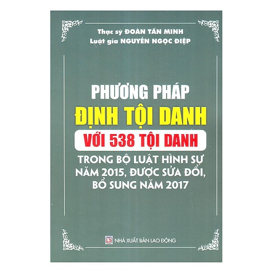 Phương Pháp Định Tội Danh Trong Bộ Luật Hình Sự Năm 2015 Sửa Đổi Bổ Sung 2017