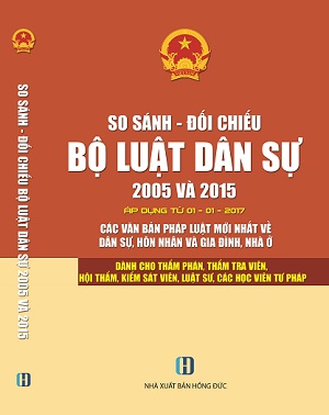 So sánh đối chiếu bộ luật dân sự 2005 và 2015 áp dụng 1/1/2017