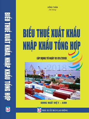 Biểu Thuế Xuất Nhập Khẩu 2018 Song Ngữ Việt - Anh