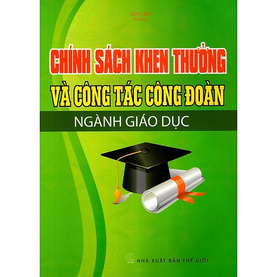 Chính sách khen thưởng và công tác công đoàn ngành giáo dục