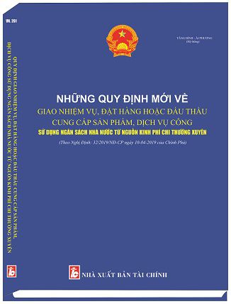 NHỮNG QUY ĐỊNH MỚI VỀ GIAO NHIỆM VỤ, ĐẶT HÀNG HOẶC ĐẤU THẦU CUNG CẤP SẢN PHẨM, DỊCH VỤ CÔNG SỬ DỤNG NGÂN SÁCH NHÀ NƯỚC TỪ NGUỒN KINH PHÍ CHI THƯỜNG XUYÊN