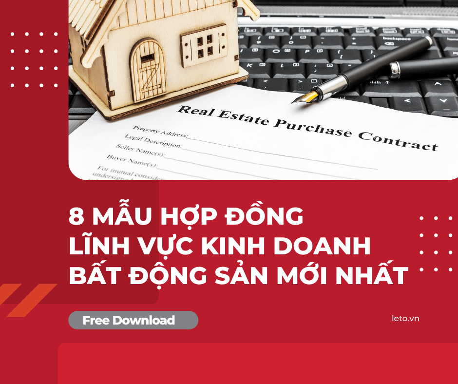 Mẫu hợp đồng lĩnh vực kinh doanh bất động sản mới nhất