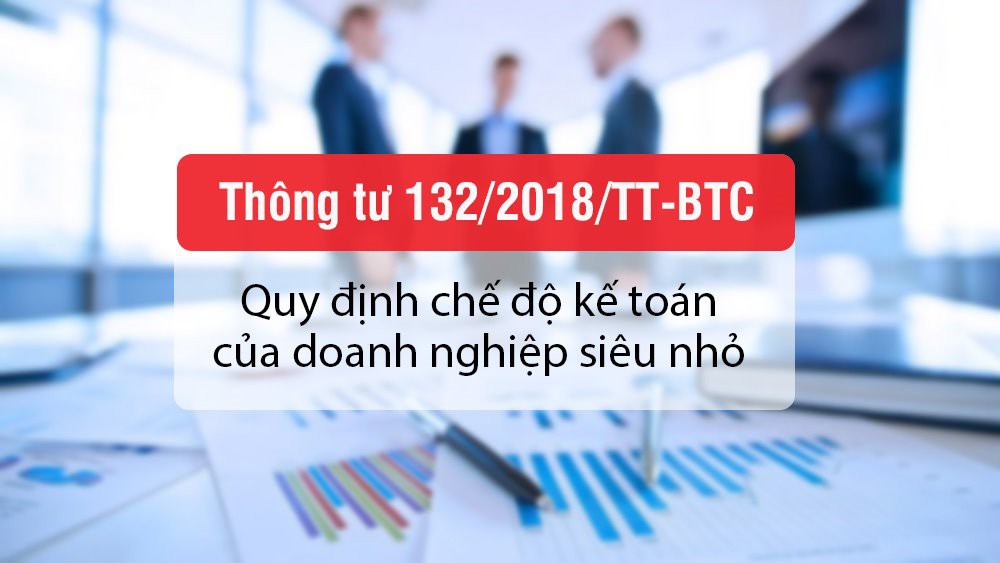 Quy định mới nhất về chế độ kế toán của doanh nghiệp siêu nhỏ năm 2019