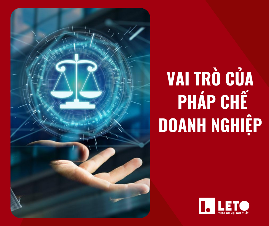 Vai trò của Pháp chế Doanh nghiệp