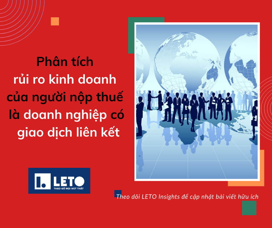 Phân tích rủi ro kinh doanh của người nộp thuế là doanh nghiệp có giao dịch liên kết