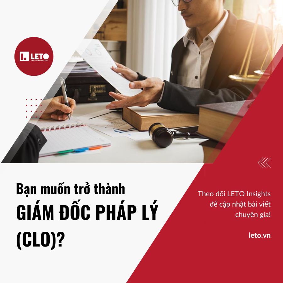 Bạn muốn trở thành một CLO - Giám đốc pháp lý?