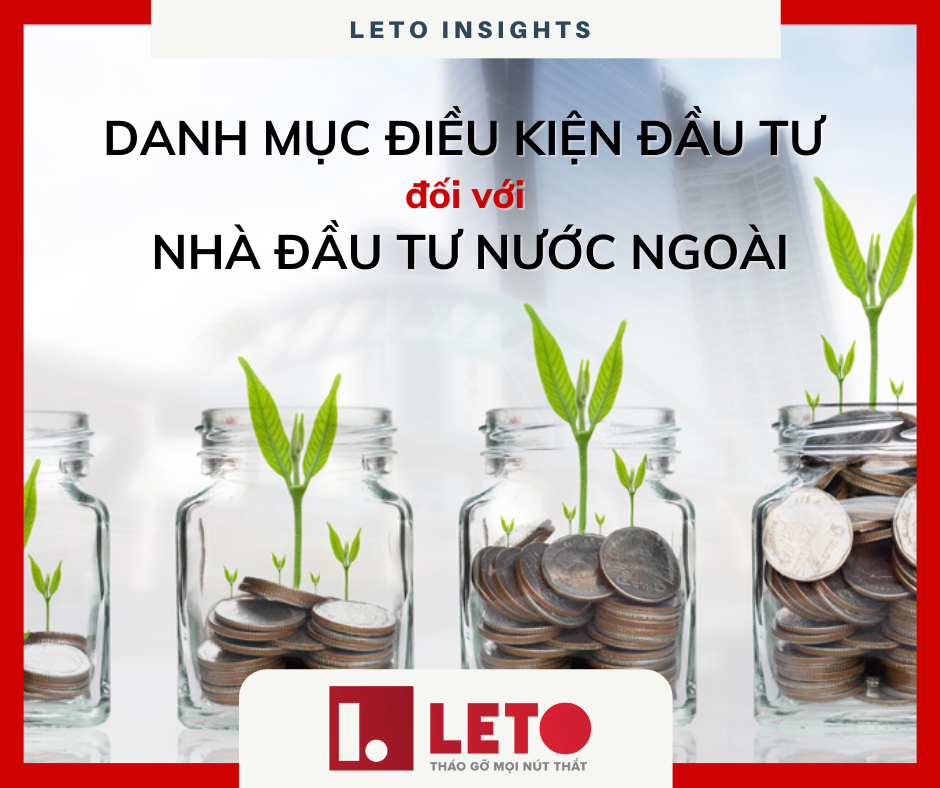 Danh mục điều kiện đầu tư đối với nhà đầu tư nước ngoài