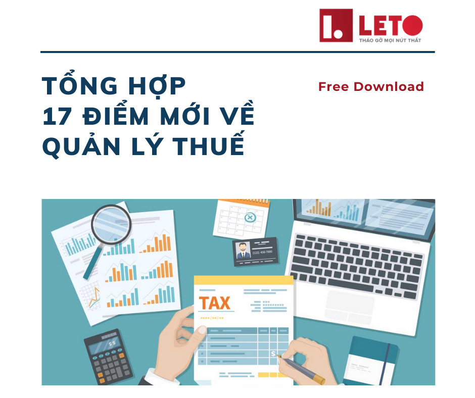 TỔNG HỢP 17 ĐIỂM MỚI VỀ QUẢN LÝ THUẾ