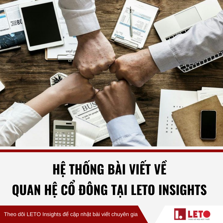 Tổng hợp bài viết về quan hệ cổ đông tại LETO Insights